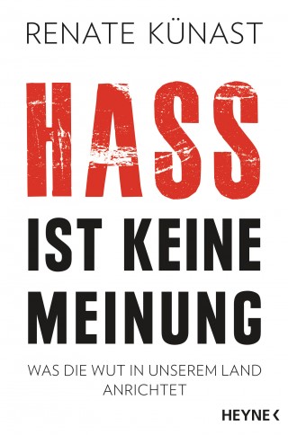 Renate Künast: Hass ist keine Meinung