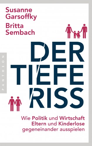 Susanne Garsoffky, Britta Sembach: Der tiefe Riss