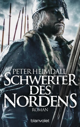 Peter Heimdall: Schwerter des Nordens