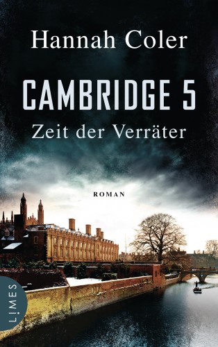 Hannah Coler: Cambridge 5 - Zeit der Verräter