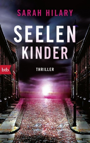 Sarah Hilary: Seelenkinder