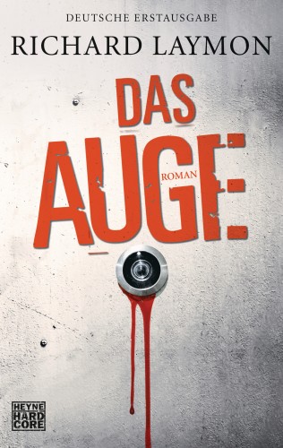 Richard Laymon: Das Auge