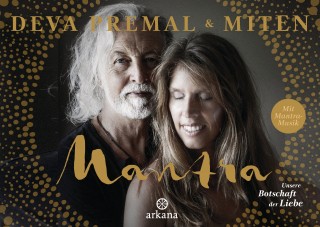 Deva Premal, Miten: Mantra - Mit Mantra-Musik