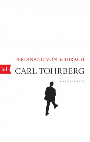 Ferdinand von Schirach: Carl Tohrberg