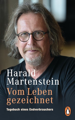 Harald Martenstein: Vom Leben gezeichnet