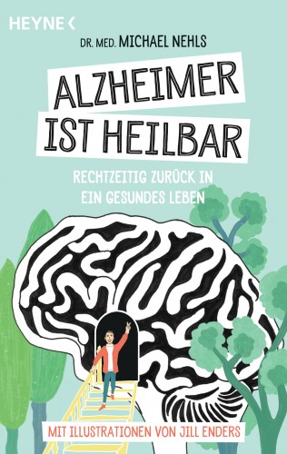 Michael Nehls: Alzheimer ist heilbar