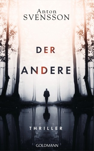 Anton Svensson: Der Andere