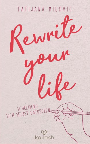 Tatijana Milovic: Rewrite your life