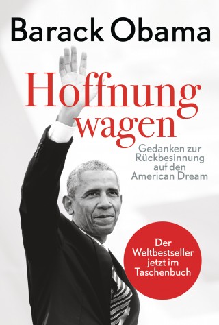 Barack Obama: Hoffnung wagen