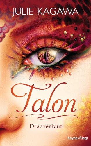 Julie Kagawa: Talon - Drachenblut