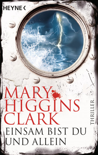 Mary Higgins Clark: Einsam bist du und allein