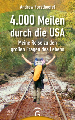 Andrew Forsthoefel: 4000 Meilen durch die USA