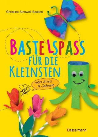 Christine Sinnwell-Backes: Bastelspaß für die Kleinsten