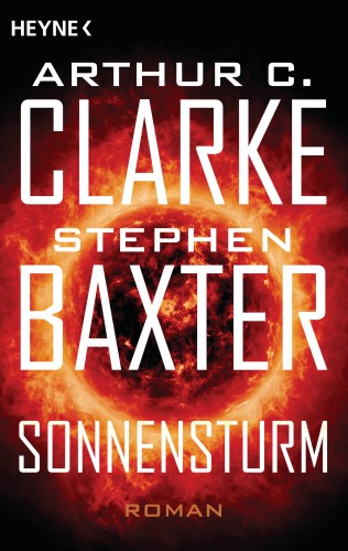 Stephen Baxter, Arthur C. Clarke: Sonnensturm