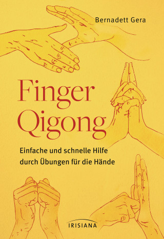 Bernadett Gera: Finger-Qigong