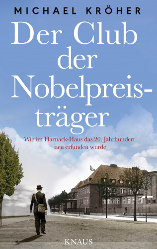 Michael Kröher: Der Club der Nobelpreisträger