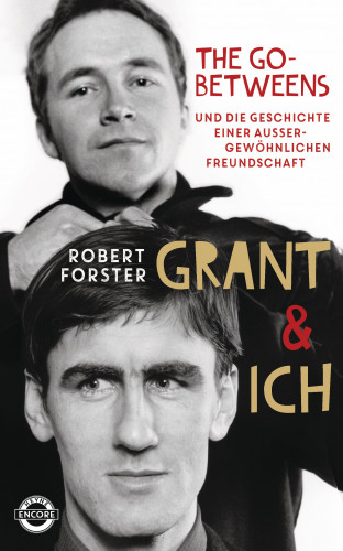 Robert Forster: Grant & Ich