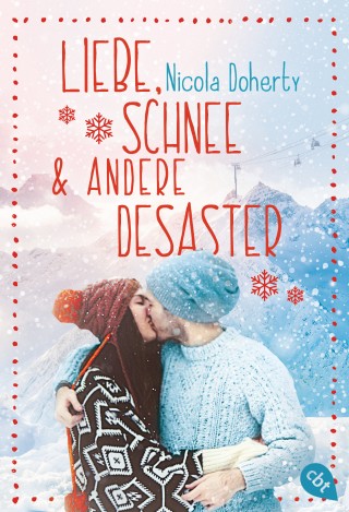 Nicola Doherty: Liebe, Schnee und andere Desaster