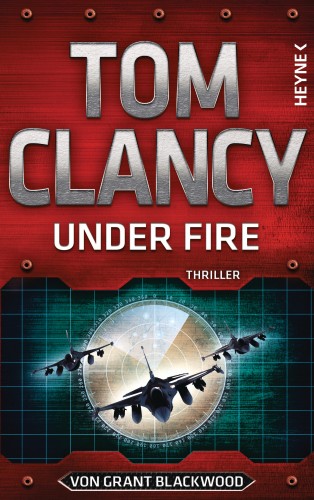 Tom Clancy, Grant Blackwood: Under Fire