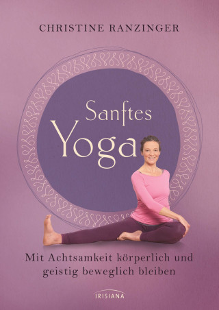 Christine Ranzinger: Sanftes Yoga
