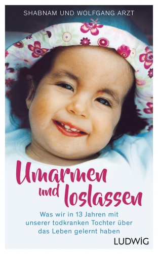 Shabnam Arzt, Wolfgang Arzt: Umarmen und loslassen