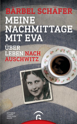 Bärbel Schäfer: Meine Nachmittage mit Eva