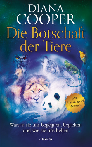 Diana Cooper: Die Botschaft der Tiere