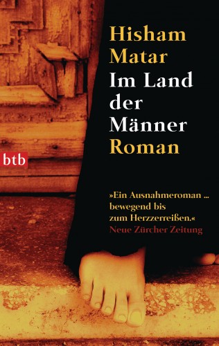 Hisham Matar: Im Land der Männer