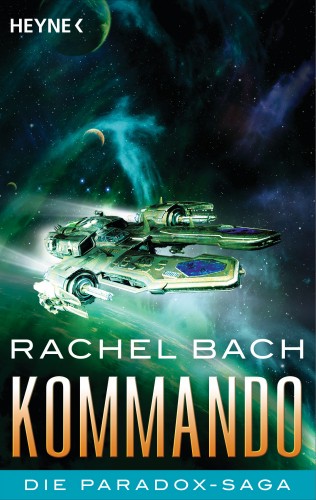 Rachel Bach: Kommando