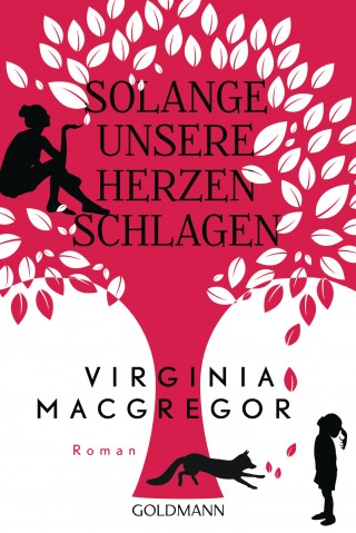 Virginia Macgregor: Solange unsere Herzen schlagen