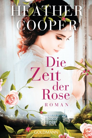 Heather Cooper: Die Zeit der Rose