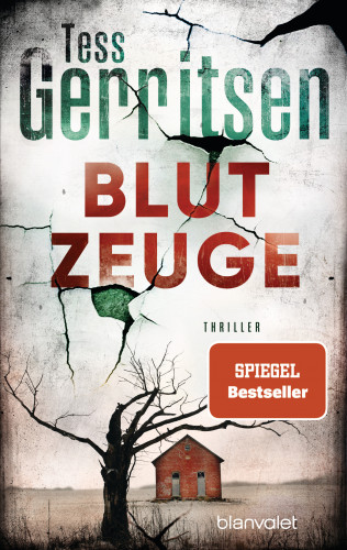 Tess Gerritsen: Blutzeuge