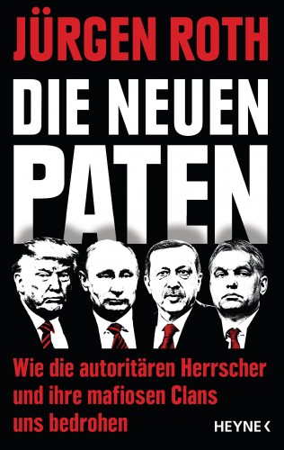 Jürgen Roth: Die neuen Paten