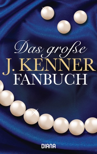 J. Kenner: Das große J. Kenner Fanbuch