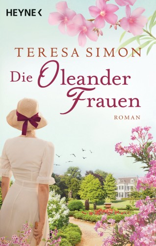 Teresa Simon: Die Oleanderfrauen