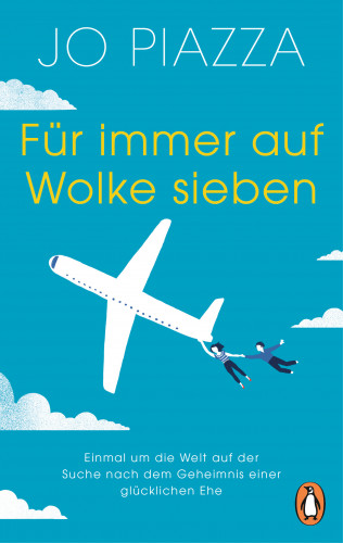 Jo Piazza: Für immer auf Wolke sieben