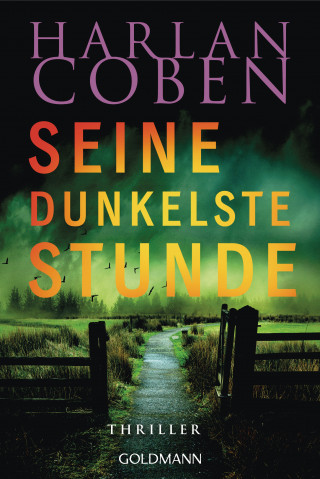 Harlan Coben: Seine dunkelste Stunde - Myron Bolitar ermittelt