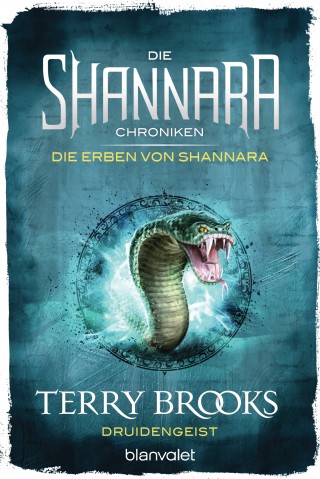 Terry Brooks: Die Shannara-Chroniken: Die Erben von Shannara 2 - Druidengeist
