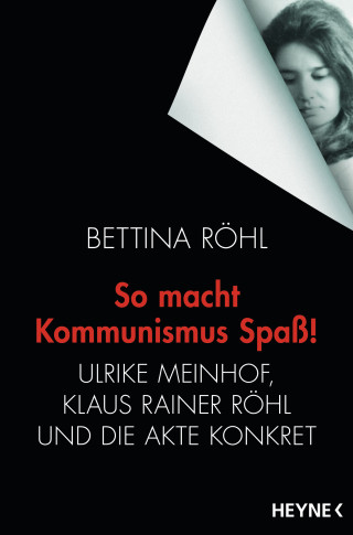 Bettina Röhl: So macht Kommunismus Spaß