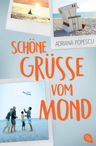 Adriana Popescu: Schöne Grüße vom Mond