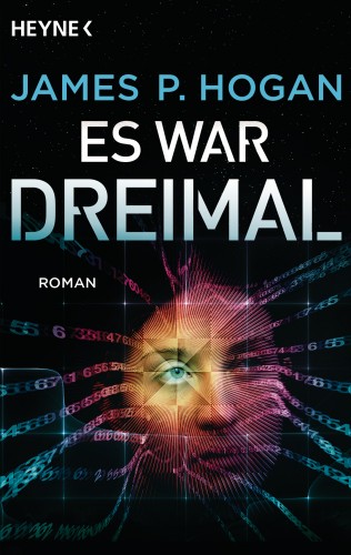 James P. Hogan: Es war dreimal