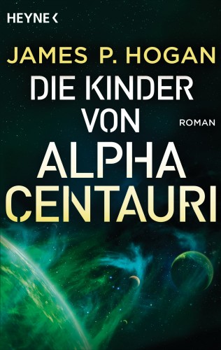 James P. Hogan: Die Kinder von Alpha Centauri