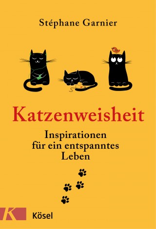 Stéphane Garnier: Katzenweisheit