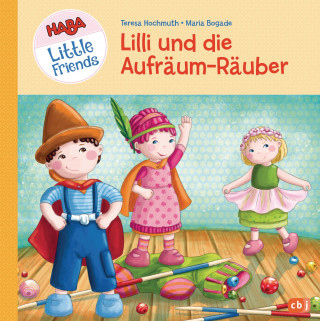 Teresa Hochmuth: HABA Little Friends - Lilli und die Aufräum-Räuber