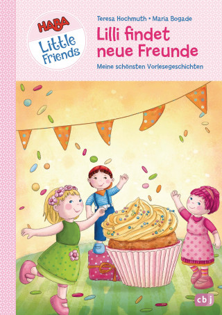 Teresa Hochmuth: HABA Little Friends - Lilli findet neue Freunde