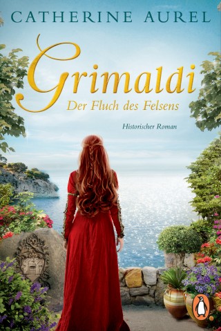 Catherine Aurel: GRIMALDI Der Fluch des Felsens