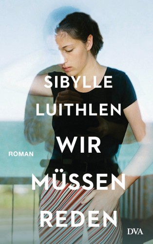 Sibylle Luithlen: Wir müssen reden