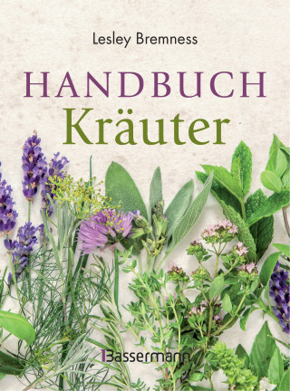 Lesley Bremness: Handbuch Kräuter