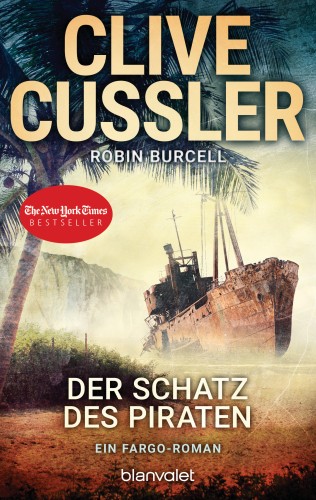 Clive Cussler, Robin Burcell: Der Schatz des Piraten