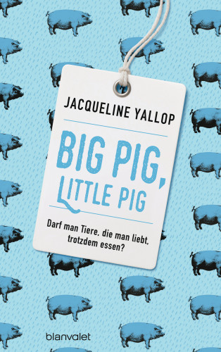 Jacqueline Yallop: Big Pig, Little Pig